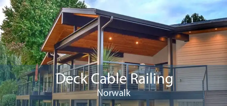 Deck Cable Railing Norwalk