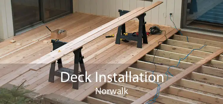 Deck Installation Norwalk